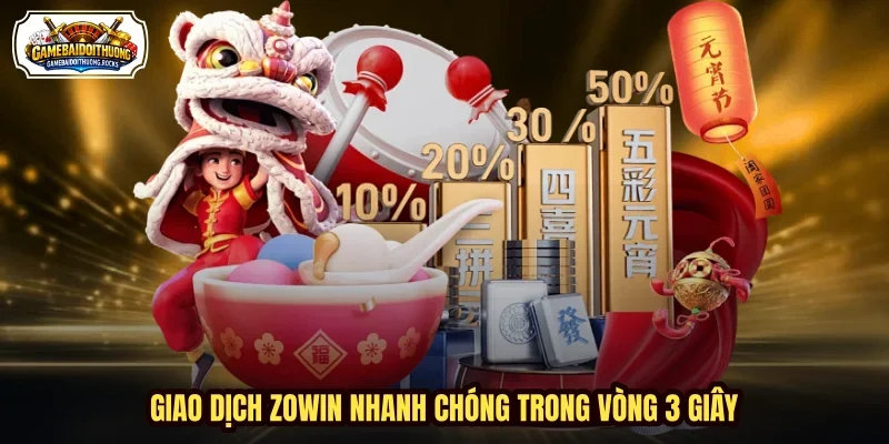 Giao dịch ZOWIN nhanh chóng trong vòng 3 giây Giao dịch ZOWIN nhanh chóng trong vòng 3 giây