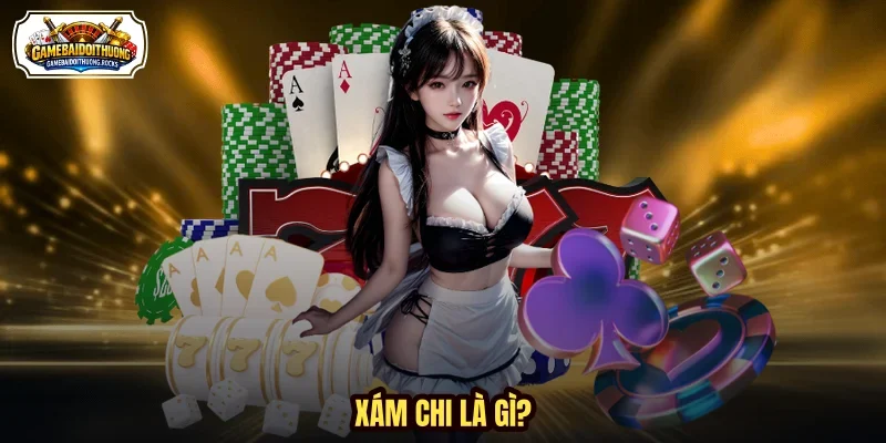 Xám chi là gì?